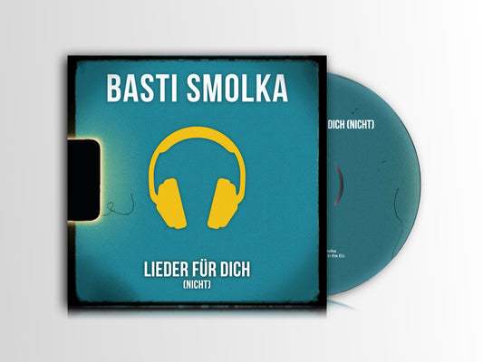 [EP CD] Basti Smolka – Lieder für dich (nicht)